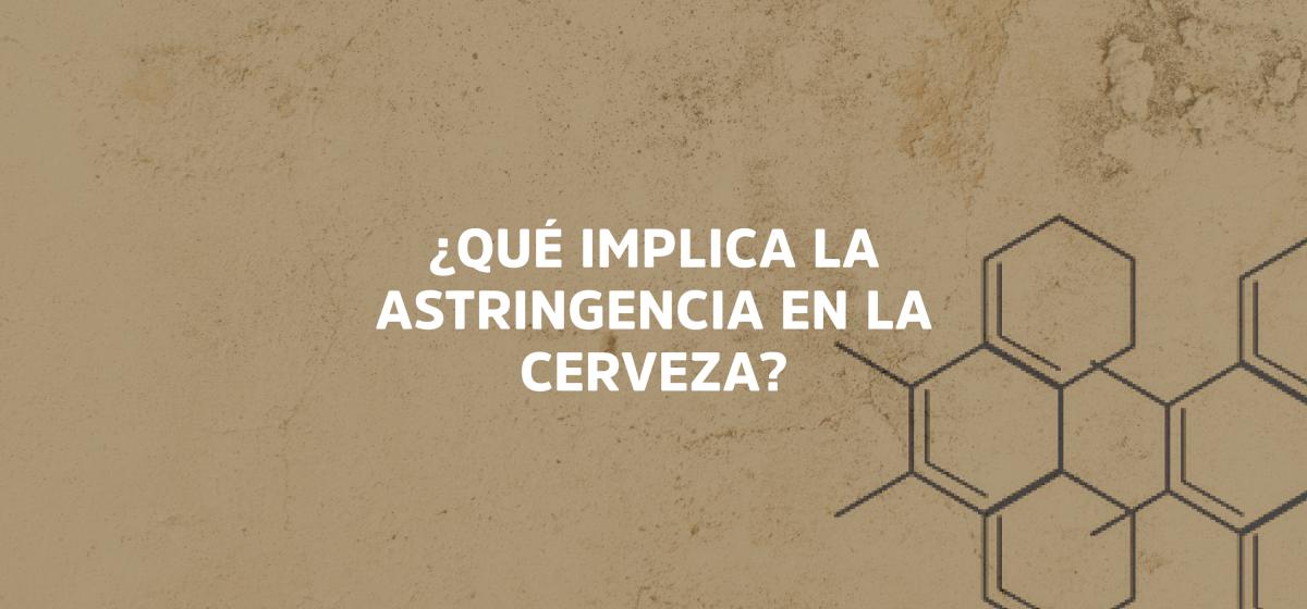 Astringencia en la cerveza